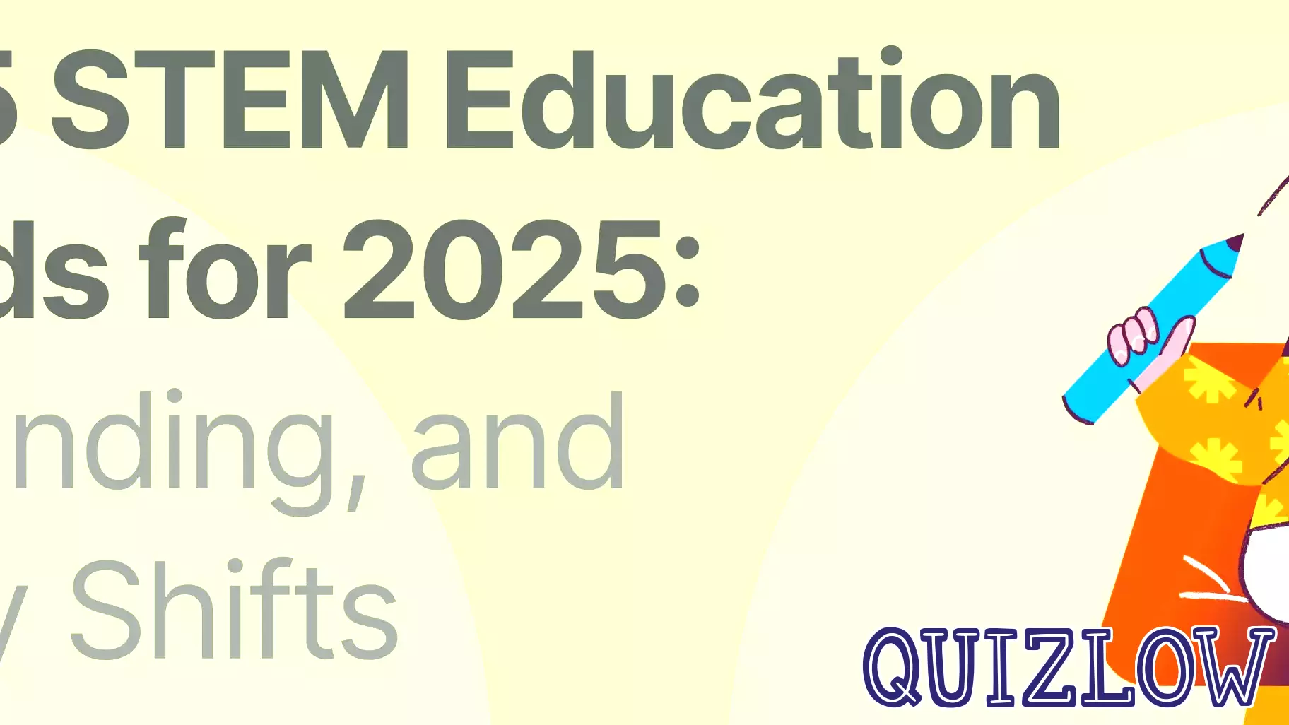 Key STEM Education Trends to Watch for in 2025